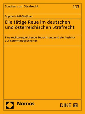 cover image of Die tätige Reue im deutschen und österreichischen Strafrecht